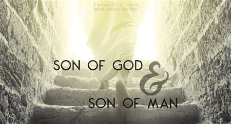 Son Of God And Son Of Man Zeteo 316