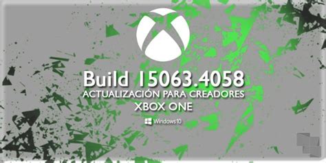 Build 150634058 Ya Disponible En La Xbox One Insider Preview Para El