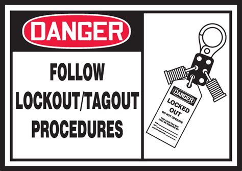 Follow Procedures OSHA Danger Lockout Tagout Label LLKT003