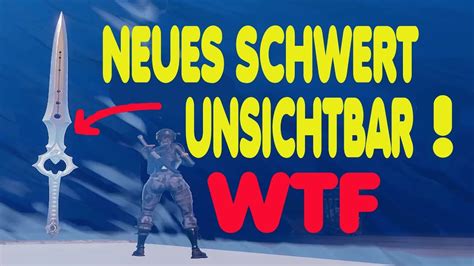 Neues Schwert Unsichtbar Fehler Omg Bug Fortnite Battle Royale Youtube