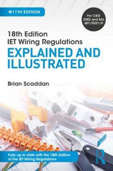 Th Edition Iet Wiring Regulations Explained And Illustrated Th Ed