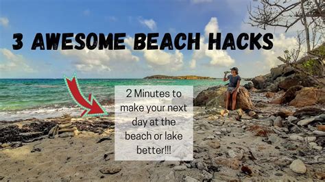 the best beach hacks 3 quick tips for your next beach or lake trip youtube