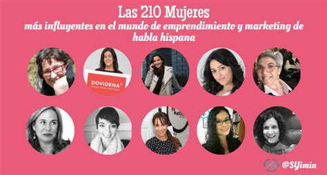 210 Mujeres Más Influyentes En El Mundo De Emprendimiento Y Marketing