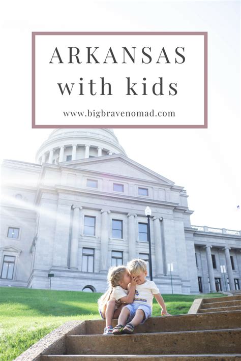 The Best of Arkansas with Kids — Big Brave Nomad | Arkansas vacations, Arkansas travel, Arkansas