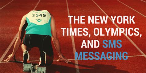 Sms Messaging New York Times Olympics Sms Updates