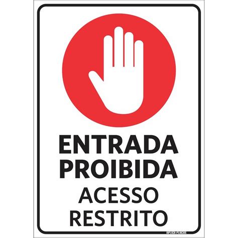 Placa Sinalização Proibido Proibida Entrada Acesso Restrito Em