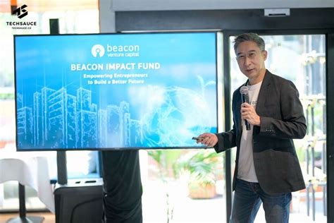 ถอดแนวคิด Beacon Impact Fund ทำไมต้องลงทุนด้าน Esg Techsauce