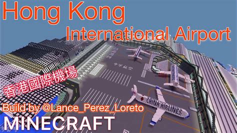 Hong Kong Intl Airport In Minecraft 香港國際機場 Youtube