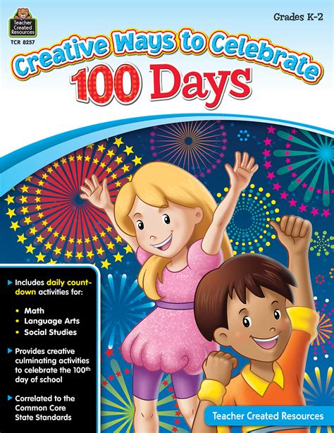 creative ways to celebrate 100 days grades k 2 tcr8257 teacher created resources