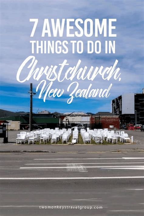 Christchurch New Zealand 7 Awesome Things To Do And Why Should You