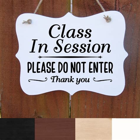 Class In Session Sign Do Not Enter Sign Front Door Sign Etsy