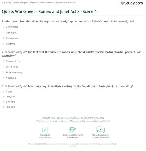 Alone in her room on her wedding night, juliet, unaware of the death of her cousin or her new husband's banishment, eagerly awaits romeo's arrival. Quiz & Worksheet - Romeo and Juliet Act 3 - Scene 4 ...