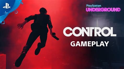 Control Ps4 Gameplay Playstation Underground Youtube