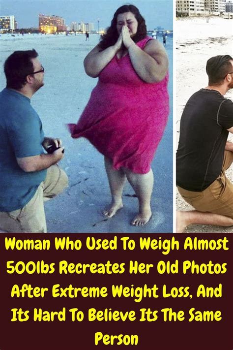 Woman Who Used To Weigh Almost 500lbs Recreates Her Old Photos After Extreme Weight Loss And Its