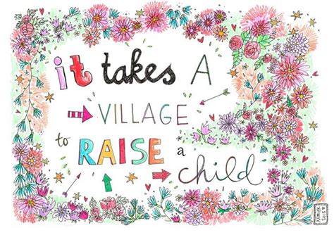 It Takes A Village To Raise A Child Quote Shortquotescc