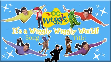 The Wiggles Its A Wiggly Wiggly World Song Titles 2000 Youtube