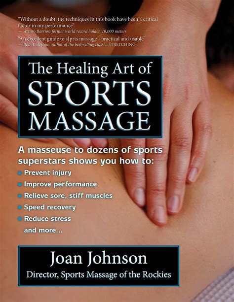 With The Easy To Follow Massage Techniques In The Healing Art Of Sports Massage Recreationa