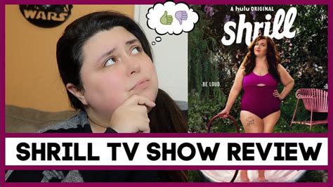 A Fat Girl Reviews Hulu S Shrill Youtube