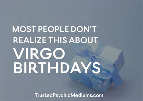 Virgo Birthdays Are A Special Time Of The Year Find Out Why