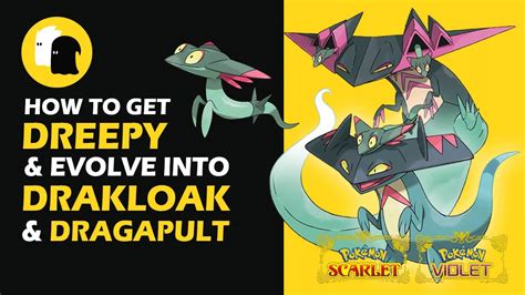How To Get Dreepy And Evolve Into Drakloak And Dragapult Pokemon Scarlet