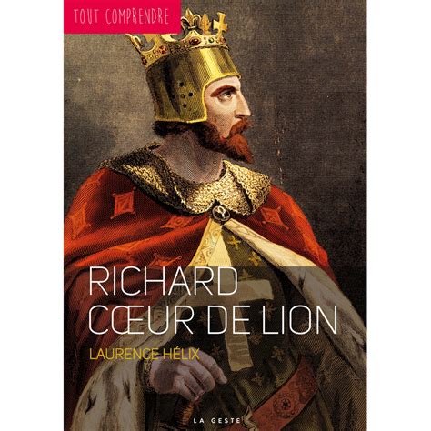 Secret D Histoire Richard Coeur De Lion Automasites