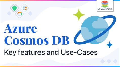 Azure Cosmos Db Key Features And Use Cases