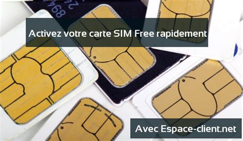 Comment Activer Sa Carte SIM Free Activer Sa Ligne En 5 Minutes