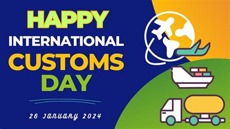 International Customs Day 2024 Ahemquotes YouTube