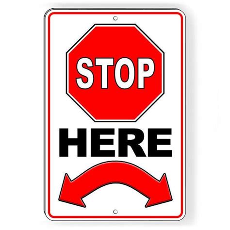 Stop Here Double Curved Arrows Stop Sign Metal Sign Etsy