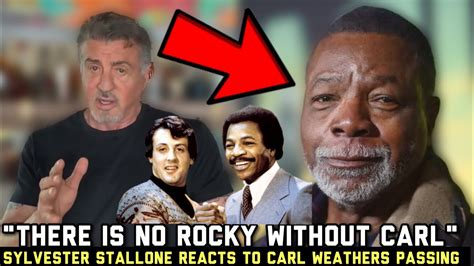 Sylvester Stallone Emotional Reaction To Carl Weathers Passing Away At