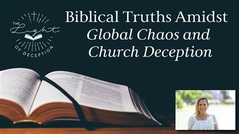 The Light Of Deception Biblical Truths Amidst Global Chaos And Church