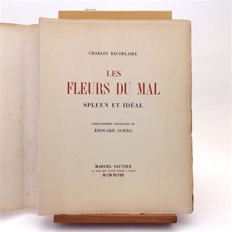 Les Fleurs Du Mal Spleen Et Ideal Volume I By Edouard Goerg Charles Baudelaire Fine Loose