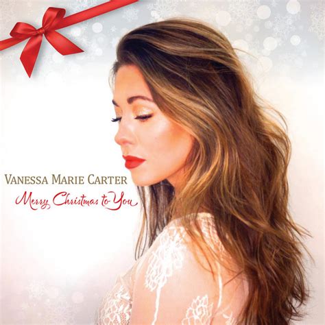 Merry Christmas To You Single By Vanessa Marie Carter Spotify