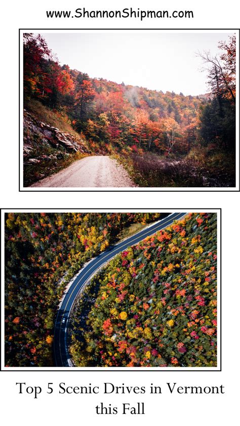 Top 5 Best Scenic Drives In Vermont This Fall Scenic Drive New