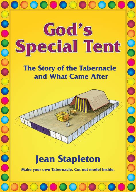 The Promise Of The Tabernacle Fulfilled Gods Special Tent By Jean