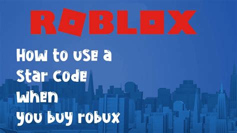 How To Use A Star Code When You Buy Robux In Roblox Youtube