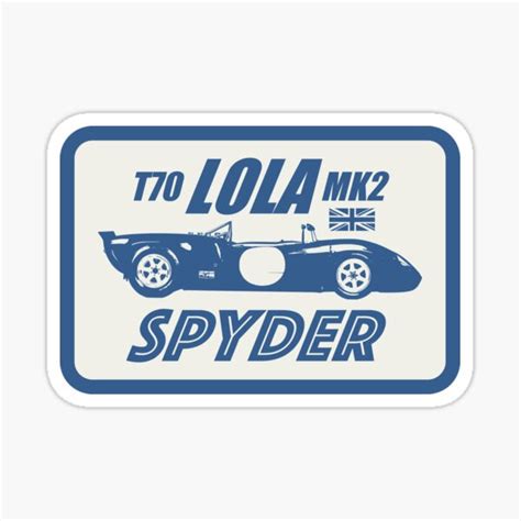 Lola T70 Mk2 Spyder Sticker For Sale By Diablolavori Redbubble