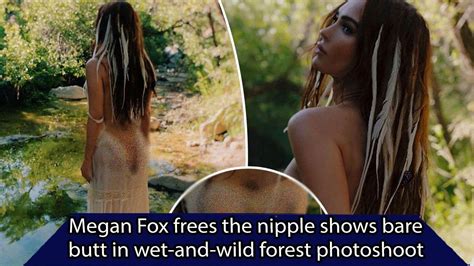 News Megan Fox Frees The Nipple Shows Bare Butt In Wet And Wild