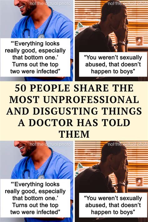 50 People Share The Most Unprofessional And Disgusting Things A Doctor Has Told Them Artofit