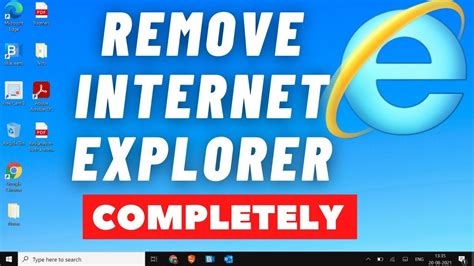 How To Remove Internet Explorer Web Browser From Your Windows 10 Pc