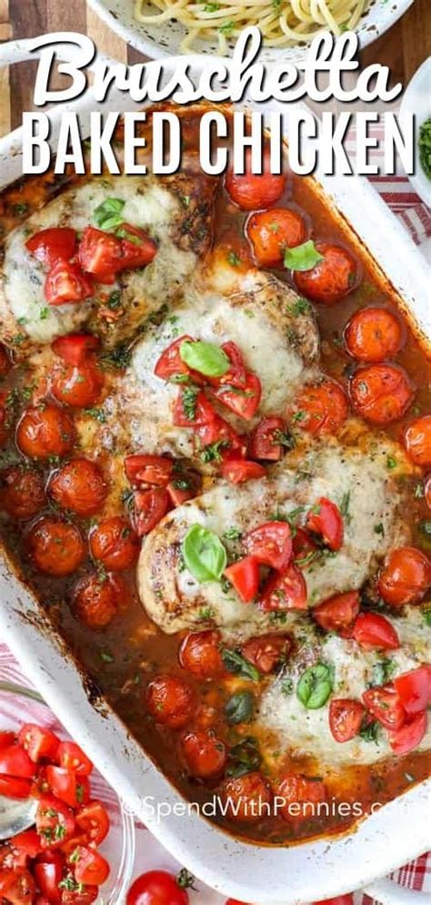 This delicious bruschetta chicken recipe is a simple, fast and healthy dinner! Baked Bruschetta Chicken - Spend With Pennies
