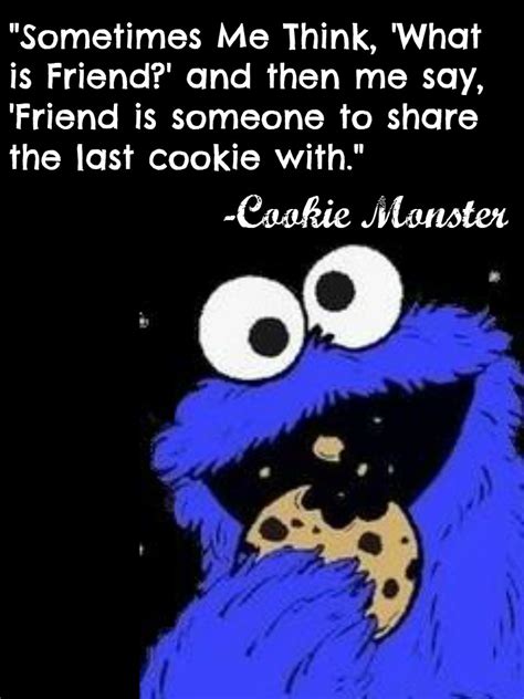 Cookie Monster Inspirational Quotes Quotesgram