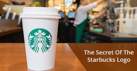 The Starbucks Logo Has A Secret Youve Never Noticed New Style Signs