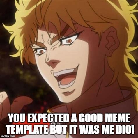 My Dio Template Imgflip