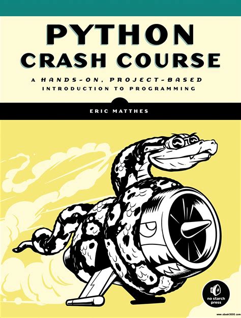 A complete guide to learn python for data analysis. Python Crash Course: A Hands-On, Project-Based ...