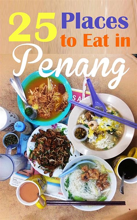 Pin – 25 Places to Eat in Penang | Wanderlust Djournal