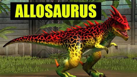 Allosaurus Level 40 Jurassic World The Game Youtube