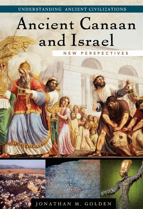 Ancient Canaan And Israel New Perspectives Understanding Ancient
