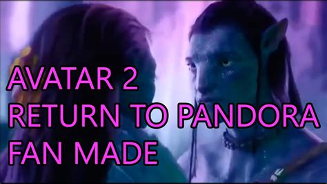 Avatar 2 Return To Pandora 2018 Trailer Best Movie 2018 Fanmade Youtube