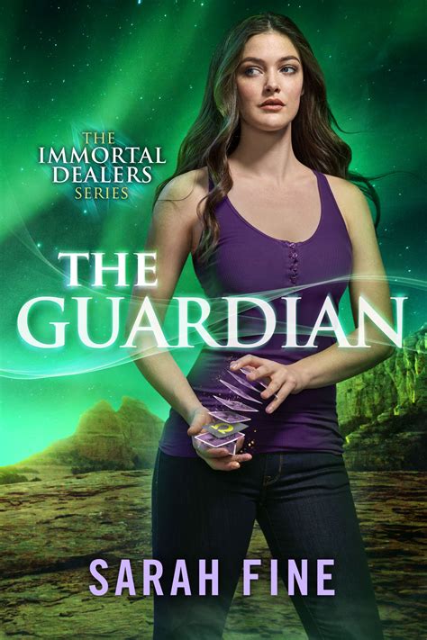 Immortal Dealers 20 The Guardian By Sarah Fine Sarah Fine Home